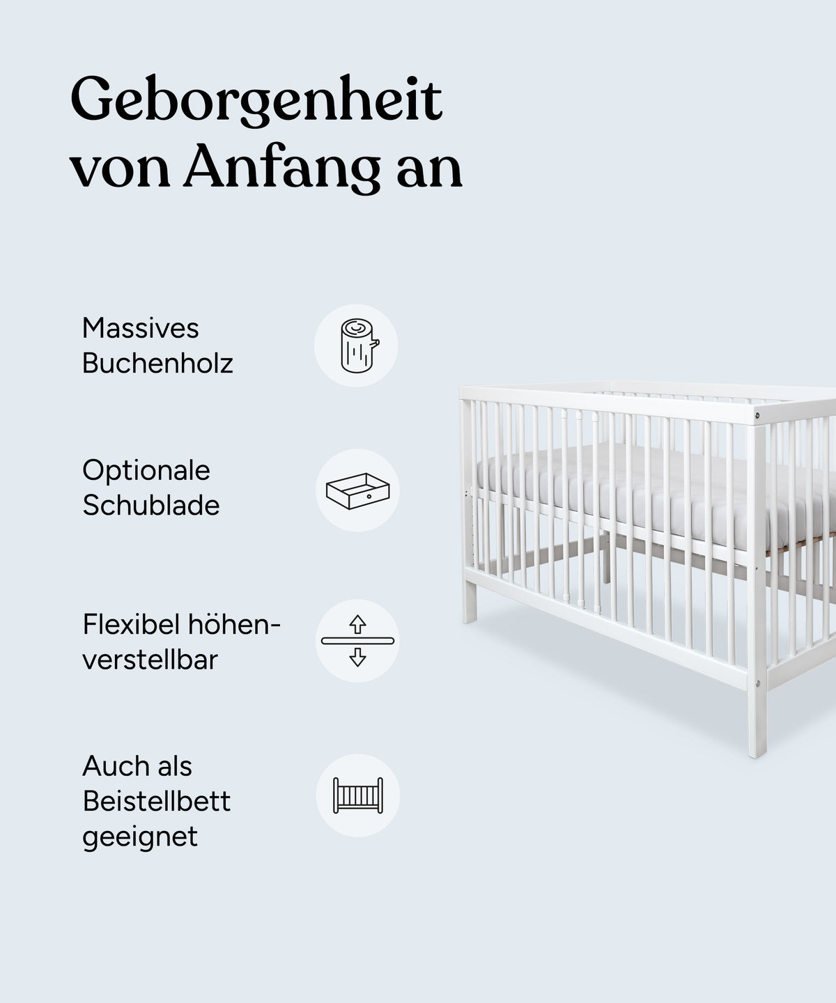 Vorteile vom Ehrenkind Babybett: Massives Buchenholz, optionale Schublade, flexibel höhenverstellbar, auch als Beistellbett geeignet.