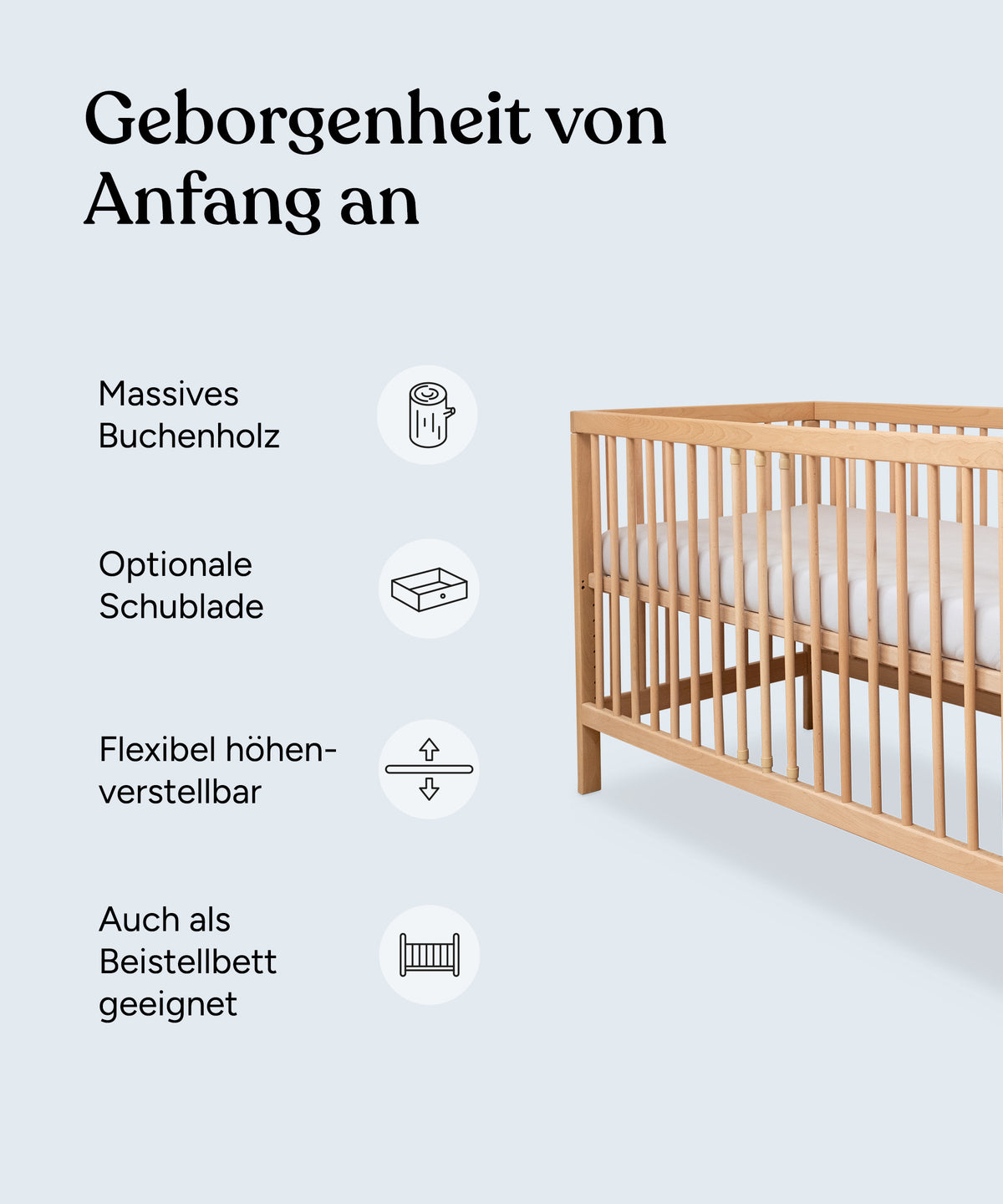 Vorteile vom Ehrenkind Babybett: Massives Buchenholz, optionale Schublade, flexibel höhenverstellbar, auch als Beistellbett geeignet.