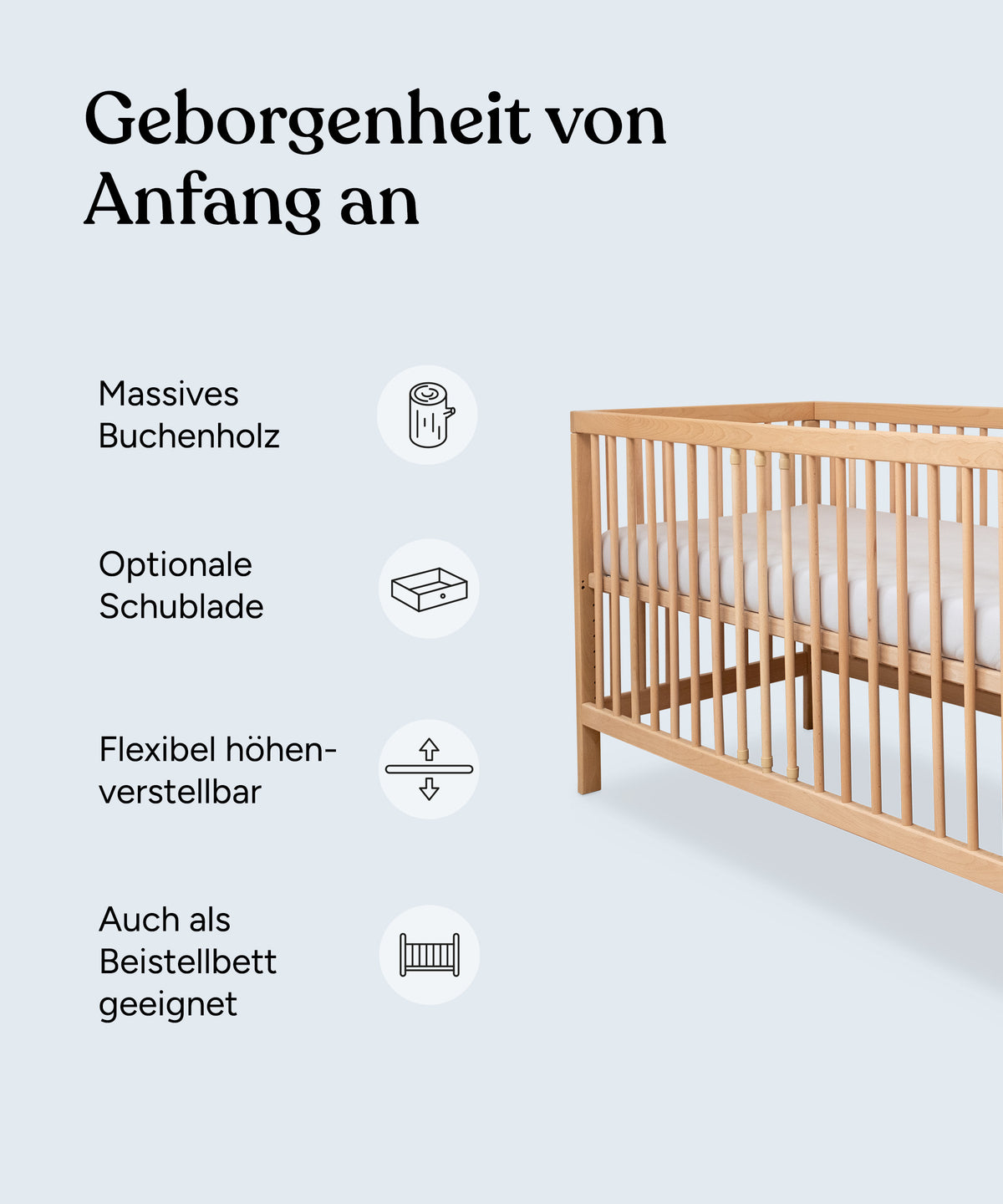 Vorteile vom Ehrenkind Babybett: Massives Buchenholz, optionale Schublade, flexibel höhenverstellbar, auch als Beistellbett geeignet.