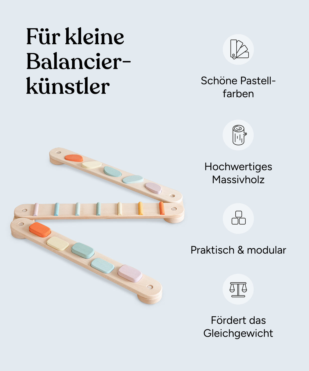 Vorteile des Balancierbalkens: Schöne Pastellfarben, hochwertiges Massivholz, praktisch und modular, fördert das Gleichgewicht.