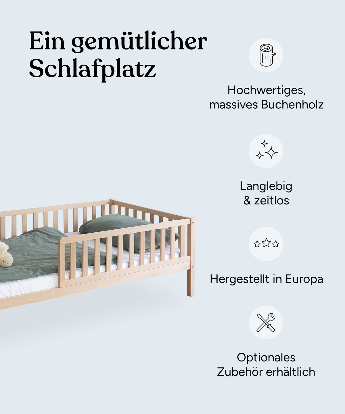 Vorteile vom Kinderbett Buche natur: Hochwertiges, massives Buchenholz, langlebig und zeitlos, hergestellt in Europa und optionales Zubehör erhältlich.