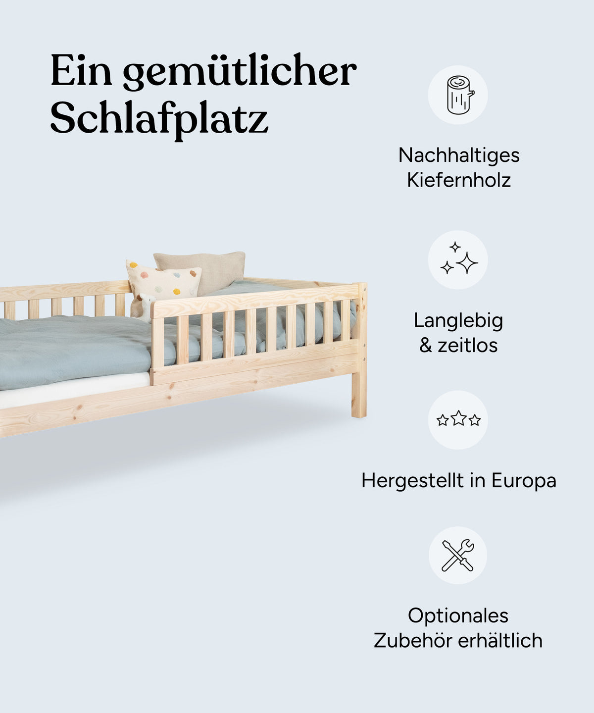 Vorteile Kinderbett Kiefer Natur: Nachhaltiges Kiefernholz, langlebig und zeitlos, hergestellt in Europa, optionales Zubehör erhältlich.