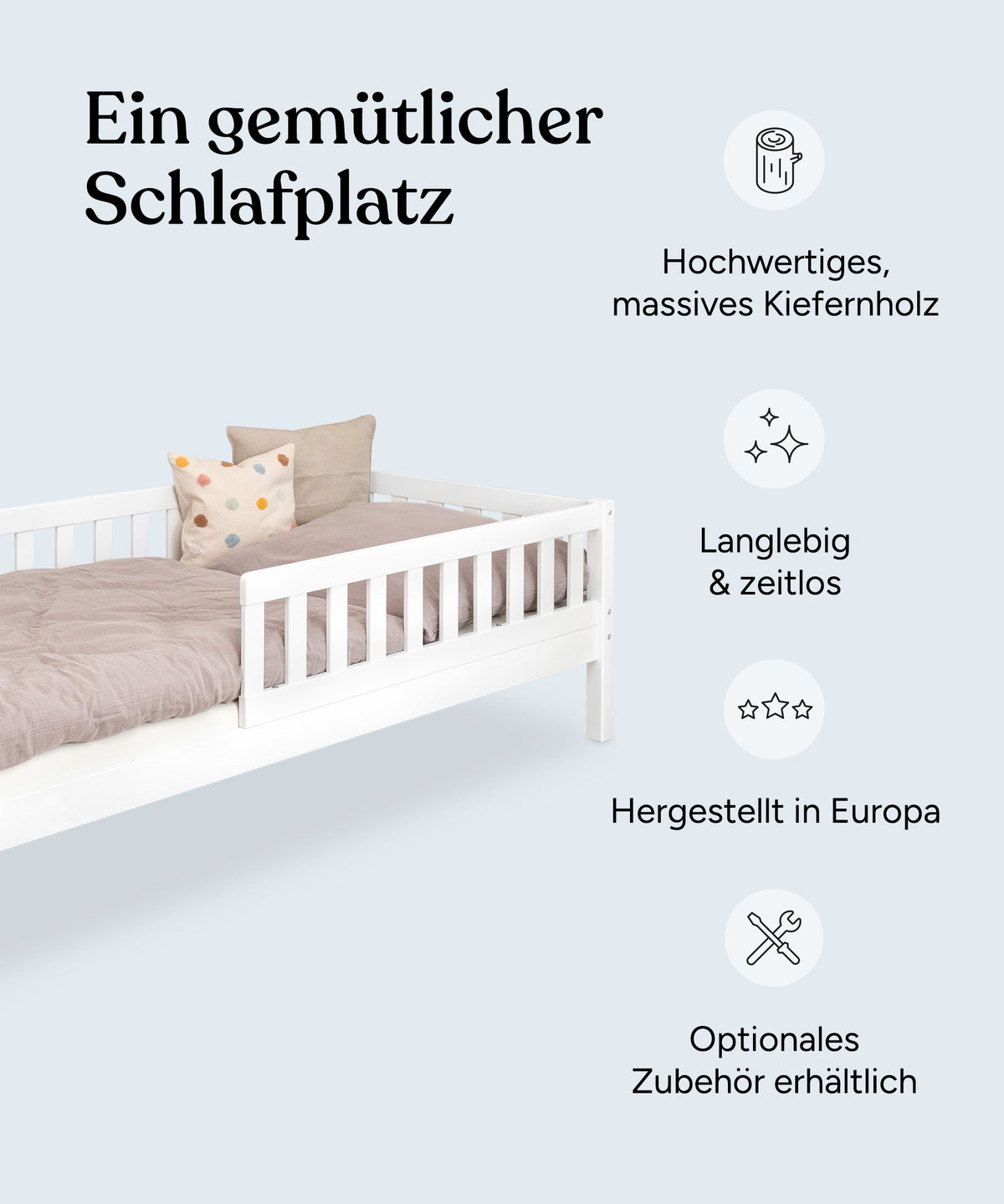 Vorteile Kinderbett Kiefer Weiß: Nachhaltiges Kiefernholz, langlebig und zeitlos, hergestellt in Europa, optionales Zubehör erhältlich.