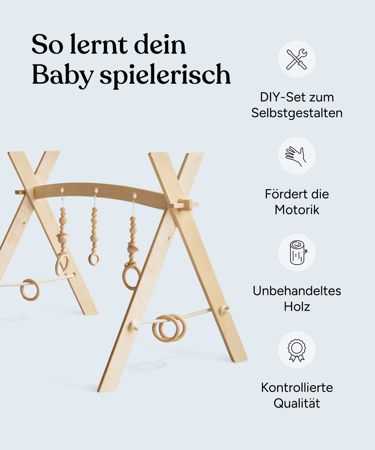 Vorteile des Spielbogens: Do-it-yourself-Set zum Selbstgestalten, fördert die Motorik, unbehandeltes Holz, kontrollierte Qualität.