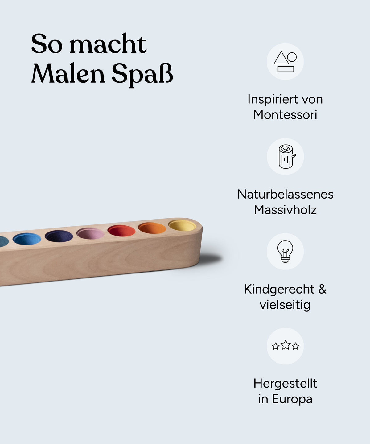 Vorteile Stiftehalter: Inspiriert von Montessori, naturbelassenes Massivholz, kindgerecht und vielseitig, hergestellt in Europa.