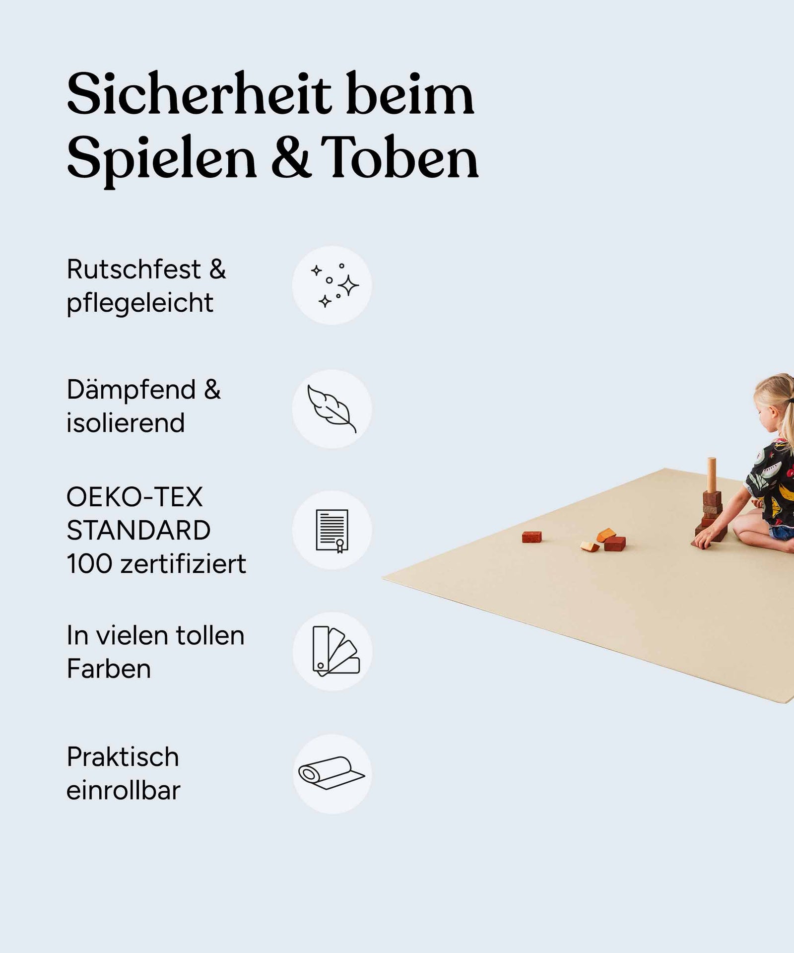 Vorteile Krabbelmatte: Rutschfest und pflegeleicht, dämpfend und isolierend, OEKO-TEX STANDARD 100 zertifiziert, In vielen tollen Farben, Praktisch einrollbar.