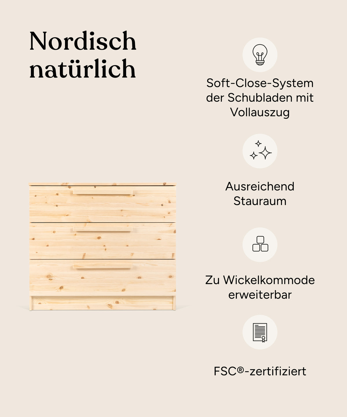 Vorteile Kommode Linia Kiefer mit drei Schubladen.